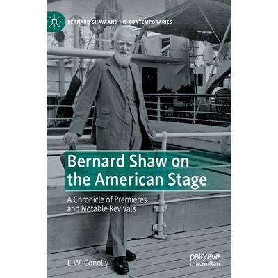 Bernard Shaw on the American Stage