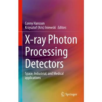 X-Ray Photon Processing Detectors