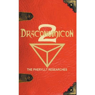 Draconomicon 2 (The Pheryllt Researches)