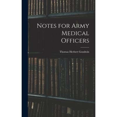 Notes for Army Medical Officers
