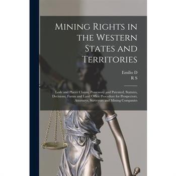 Mining Rights in the Western States and Territories
