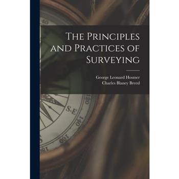 The Principles and Practices of Surveying