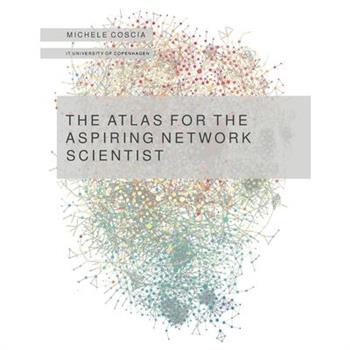 The Atlas for the Aspiring Network Scientist