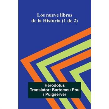 Los Nueve Libros De La Historia (1 De 2)