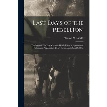 Last Days of the Rebellion