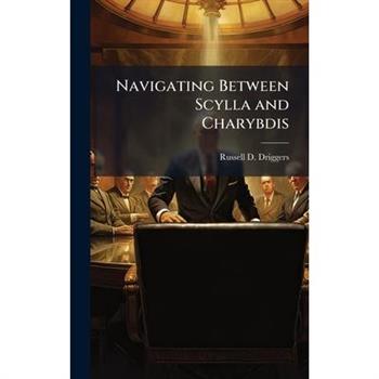 Navigating Between Scylla and Charybdis