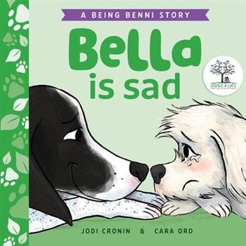 Bella is Sad