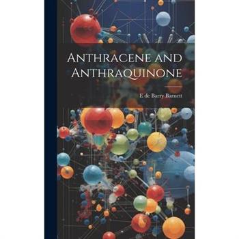 Anthracene and Anthraquinone