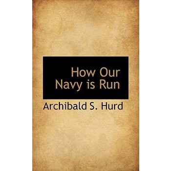 How Our Navy Is Run