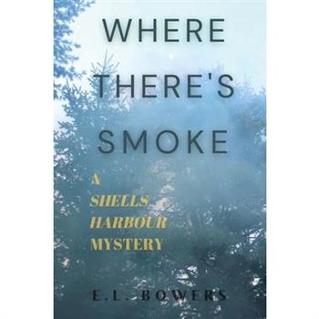 Where There's Smoke