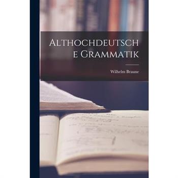 Althochdeutsche Grammatik