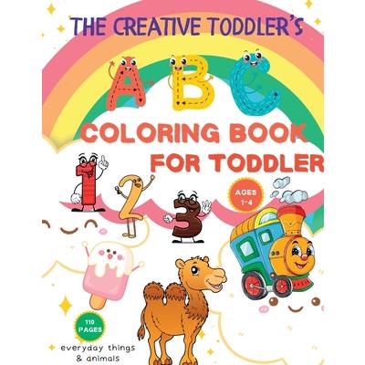 The Creative Toddler’s First Coloring Book