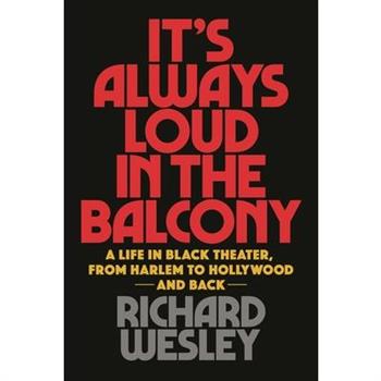 It’s Always Loud in the Balcony