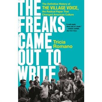 The Freaks Came Out to Write