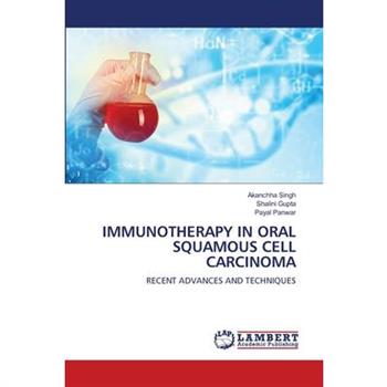 Immunotherapy in Oral Squamous Cell Carcinoma