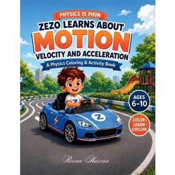 Zezo Learns about Motion