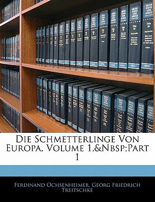 Die Schmetterlinge Von Europa, Dritter Band
