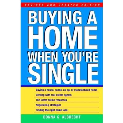 Buying a Home When You’re Single