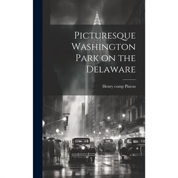 Picturesque Washington Park on the Delaware