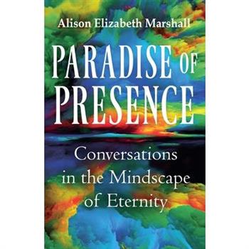 Paradise of Presence