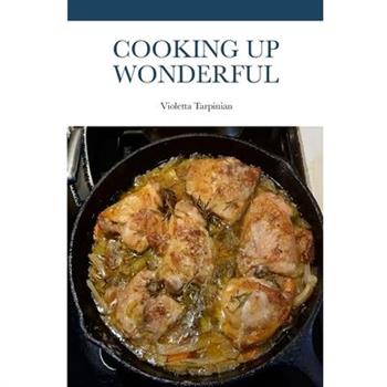 Cooking Up Wonderful