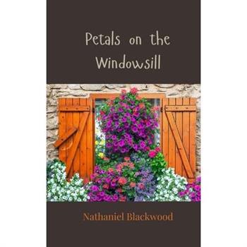 Petals on the Windowsill