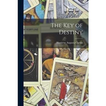 The Key of Destiny