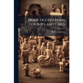 Home Occupations for Boys and Girls