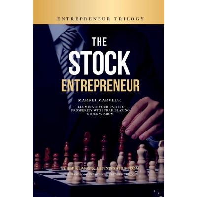 The Stock Entrepreneur