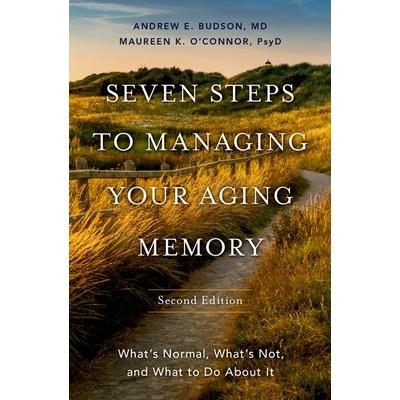 Seven Steps to Managing Your Aging Memory