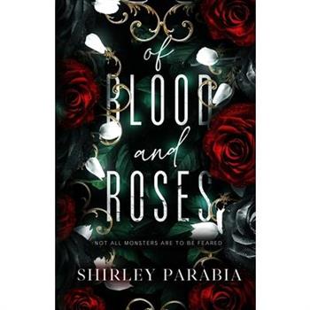Of Blood and Roses