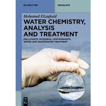 Water Chemistry, Analysis and Treatment