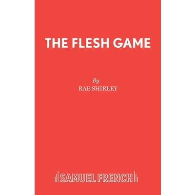 The Flesh Game