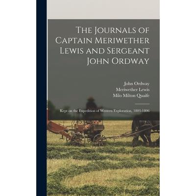 The Journals of Captain Meriwether Lewis and Sergeant John Ordway [electronic Resource]