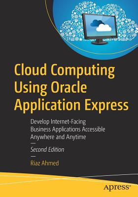 Cloud Computing Using Oracle Application Express Cloud Computing Using Oracle Application Express