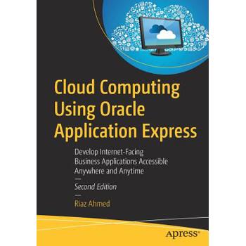 Cloud Computing Using Oracle Application Express Cloud Computing Using Oracle Application Express