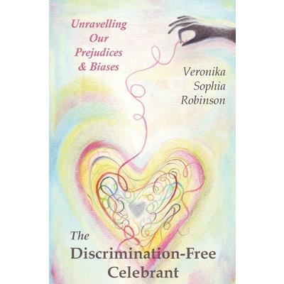 The Discrimination-Free Celebrant The Discrimination-Free Celebrant