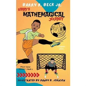 Barry’s Mathemagical Journey