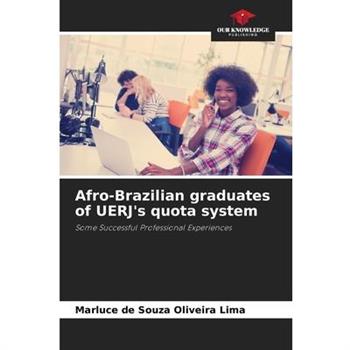 Afro-Brazilian graduates of UERJ’s quota system
