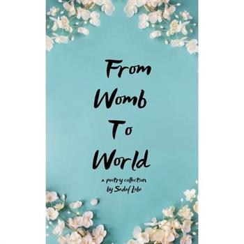 From Womb to World