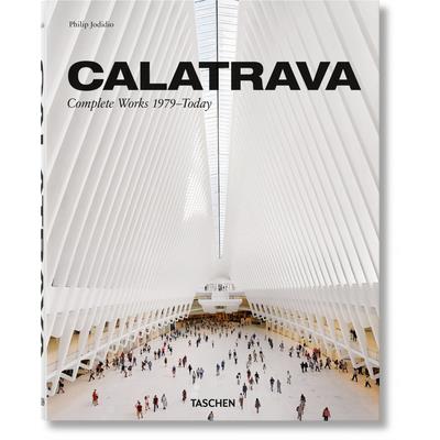 Calatrava. Complete Works 1979-Today