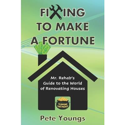 Fixing to Make a Fortune