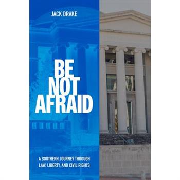 Be Not Afraid