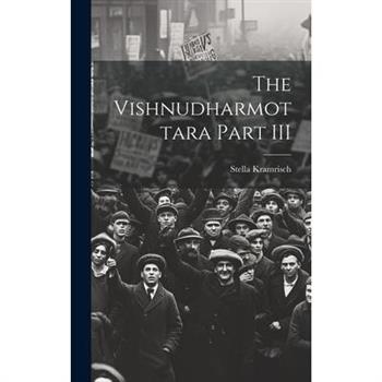 The Vishnudharmottara Part III