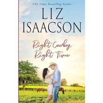 Right Cowboy, Right Time