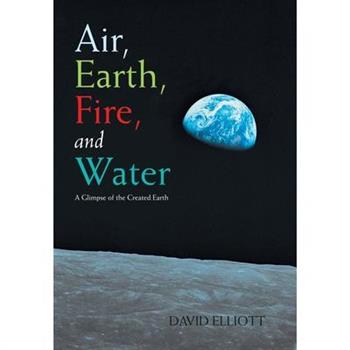 Air, Earth, Fire, and Water