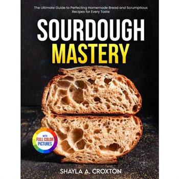 Sourdough Mastery