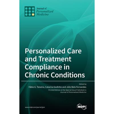 Personalized Care and Treatment Compliance in Chronic Conditions
