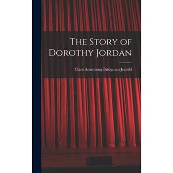 The Story of Dorothy Jordan