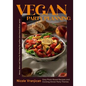 Vegan Party Planning